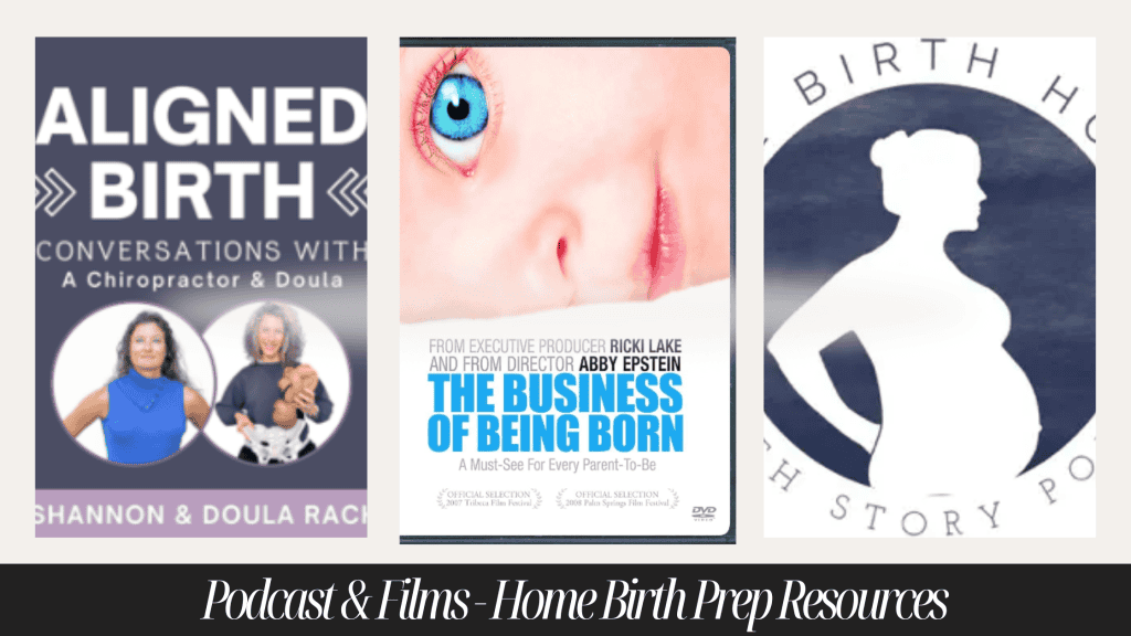 Home-Birth-Prep-Resources-Podcast-and-Films-to-Watch